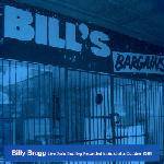 Billy Bragg : Bill's Bargains - Going To A Party Way Down South